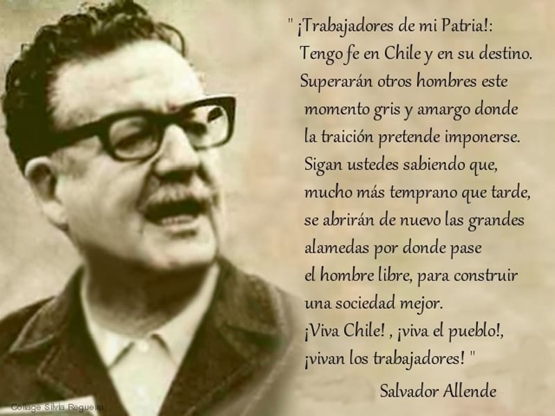 Tengo fe en Chile y en su destino | Salvador Allende